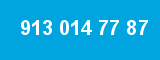 913 014 77 87